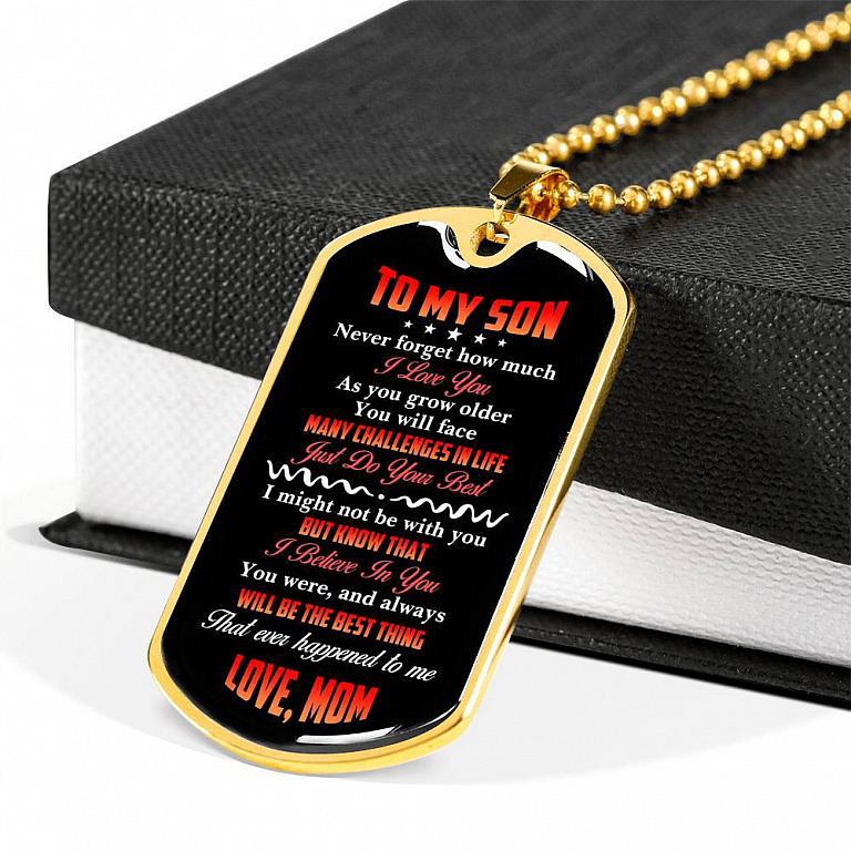 To My Son Never Forget How Much I Love You The Best Thing That Ever Happened To Me Love Mom Dog Tag Pendant Necklace - Dog Tag (Gold Plated)