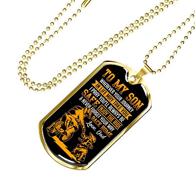 Motorbike To My Son Wherever Your Journey In Life May Take You Dog Tag Necklace - Dog Tag (Gold Plated)