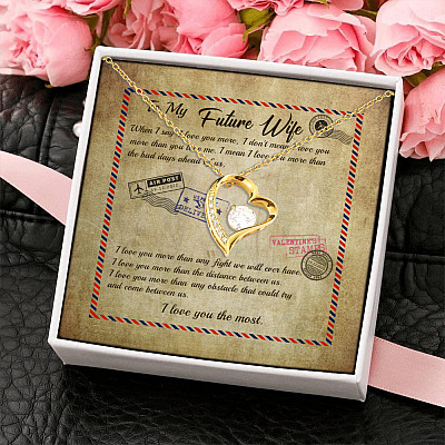 To My Future Wife When I Say I Love You More I Love You The Most Airmail Forever Love Pendant Necklace