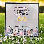 And Just When I Thought We Were Friends You Leave Me To Die In This Shit Hole Infinity Heart Pendant Necklace