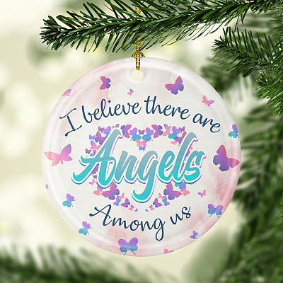 Alternative view of Butterfly I Believe There Are Angel Among Us Ornament - Memorial Gift Flat Circle Ornament Keepsake