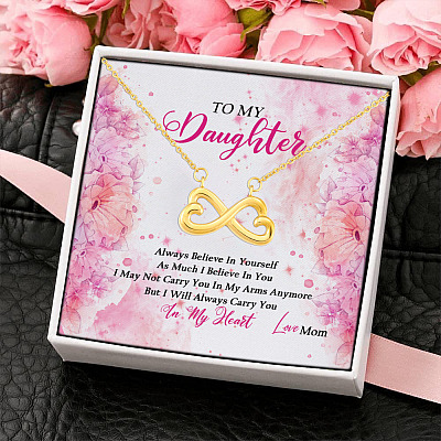 Mom To My Daughter Always Believe In Yourself As Much I Believe In You Infinity Heart Pendant Necklace