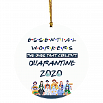 Essential Worker The Ones That Couldn't Quarantine Decorative Christmas Ornament - Holiday Flat Circle Ornament, White, Circle Ornament