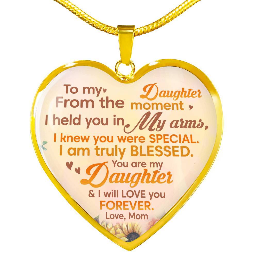 Sunflower To My Daughter From The Moment I Held You In My Arms I Knew You Were Special Heart Pendant Necklace - Heart Luxury Necklace (Gold Plated)