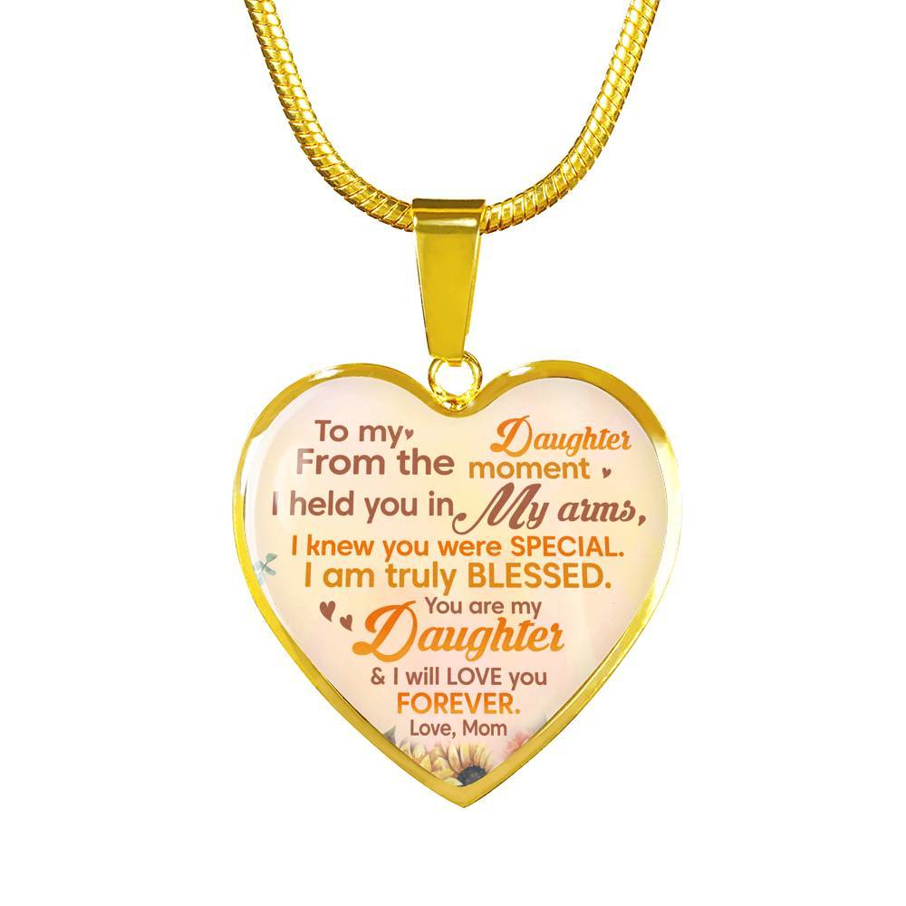 Sunflower To My Daughter From The Moment I Held You In My Arms I Knew You Were Special Heart Pendant Necklace - Heart Luxury Necklace (Gold Plated)