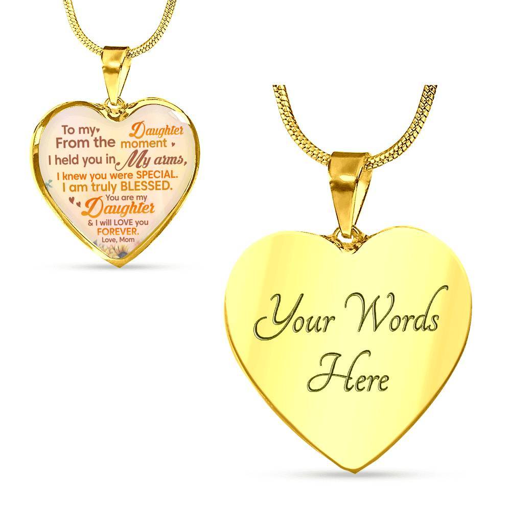 Sunflower To My Daughter From The Moment I Held You In My Arms I Knew You Were Special Heart Pendant Necklace - Heart Luxury Necklace (Gold Plated)