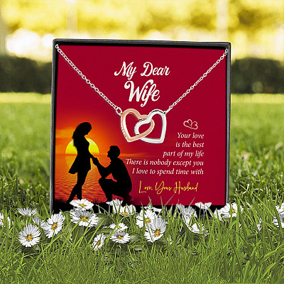My Dear Wife Your Love Is The Best Part Of My Life Couple Joined Interlocking Hearts Pendant Necklace