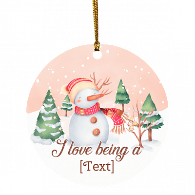 Personalized I Love Being Grandma Nana Auntie Holiday Christmas Circle Ornament - Cute Snowman Keepsake, White, Circle Ornament