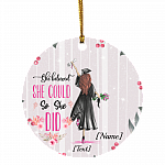 Personalized She Believed She Could So She Did Circle Ornament Keepsake - Graduation Christmas Holiday Ornament, White, Circle Ornament