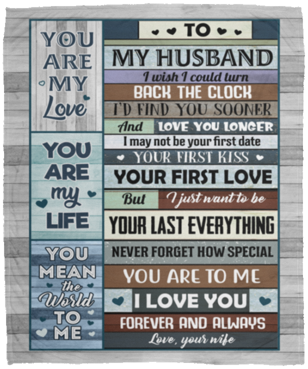 To My Husband I Wish I Could Turn Back the Clock I Find You Sooner and Love You Fleece - Premium Sherpa Blanket, White, Cozy Plush Fleece Blanket - 50x60