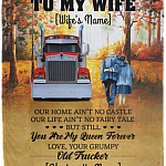 Personalized From Old Trucker To My Wife Our Home Ain't No Castle Fleece Blanket - Premium Sherpa Blanket, White, Cozy Plush Fleece Blanket - 50x60
