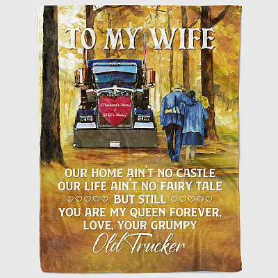 Alternative view of Personalized to My Trucker Wife Our Home Ain't No Castle Our Life Ain't Fairy Tale from Husband Premium Sherpa Blanket