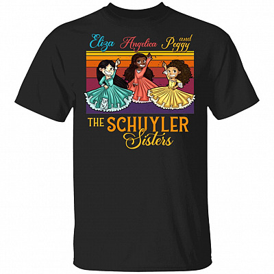 Schuyler Sisters Shirt - Youth Tee - Hamilton T Shirt - Eliza Angelica And Peggy Shirt Gifts For Hamilton Fan, Black, Unisex T-Shirt