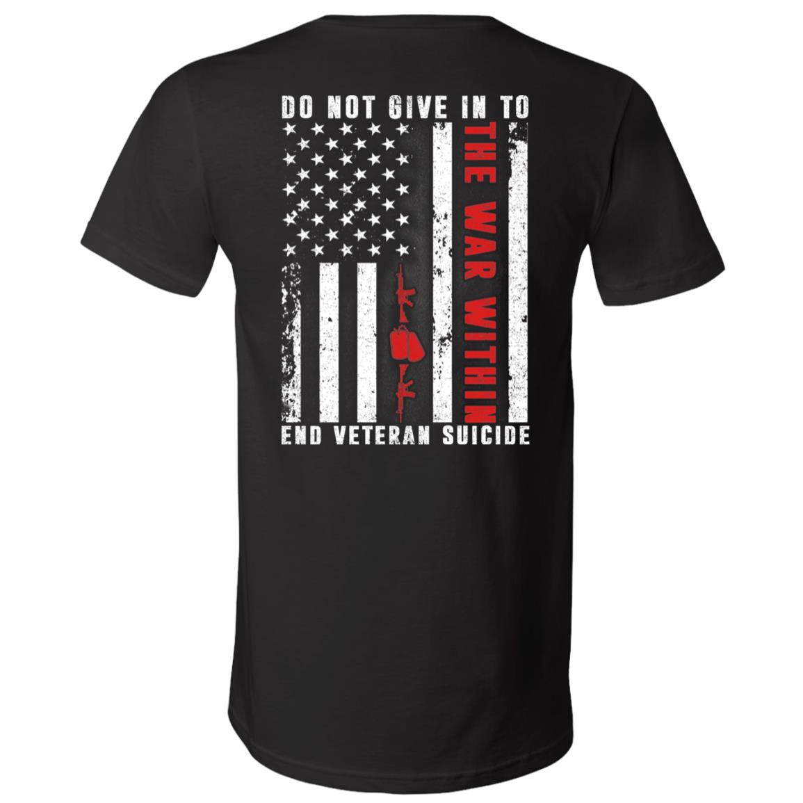 Do Not Give In To The War Within End Veteran Suicide American Flag Print On Back Only T-Shirt - V-Neck Shirt, Black, V-Neck T-Shirt