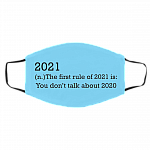 2021 the First Rule Is Don't Talk About 2020 Washable Reusable Custom - Printed Cloth Face Mask Cover, Columbia Blue, Cloth Face Cover – Medium/Large