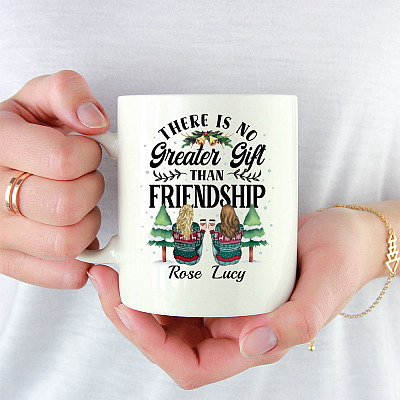 Personalized There Is No Greater Gift Than Friendship Ceramic Coffee Mug - Christmas Gift for Best Friend