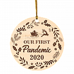Our First Pandemic 2020 Circle Christmas Ornament Keepsake - Funny Quarantine Lockdown Christmas Ornament, White, Circle Ornament