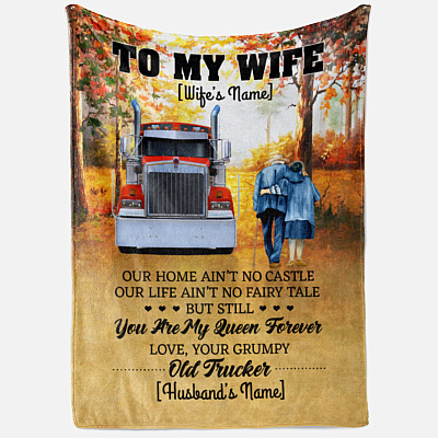 Alternative view of Personalized From Old Trucker To My Wife Our Home Ain't No Castle Fleece Blanket - Premium Sherpa Blanket