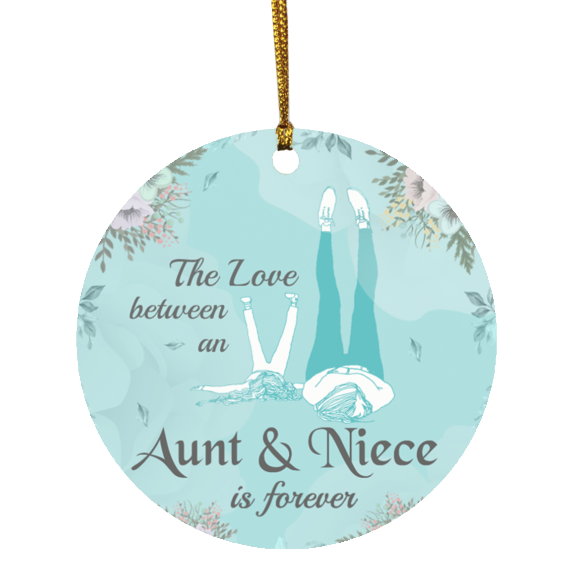The Love Between an Aunt and Niece Is Forever Decorative Christmas Ornament - Holiday Flat Circle Ornament, White, Circle Ornament The Love Between an Aunt and Niece Is Forever Decorative Christmas Ornament - Holiday Flat Circle Ornament, White, Circle Ornament