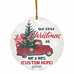 Personalized Our First Christmas As Mr & Mrs Est 2020 Red Truck Circle Christmas Tree Ornament Keepsake, White, Circle Ornament