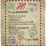 Gift to My Daughter from Mom Even When I Am Not Close by Fleece Blanket - Mink Sherpa Blanket - Woven Blanket, White, Cozy Plush Fleece Blanket - 50x60