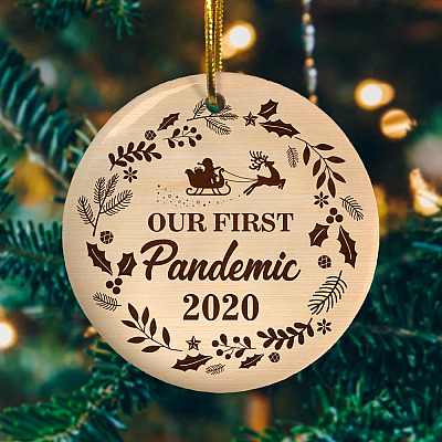 Alternative view of Our First Pandemic 2020 Circle Christmas Ornament Keepsake - Funny Quarantine Lockdown Christmas Ornament