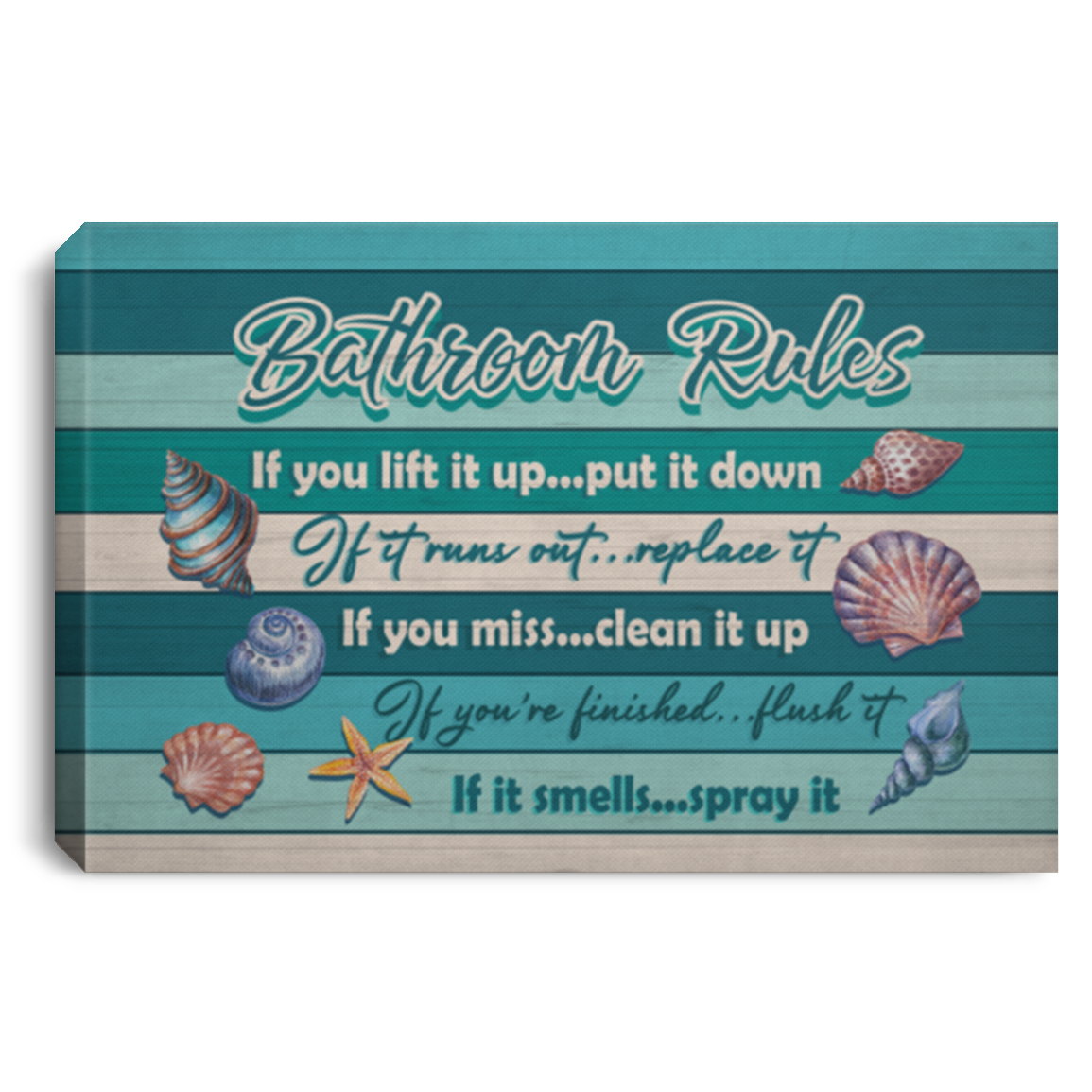 Bathroom Rules If You Lift It Up Put It Down If It Runs Out Replace It Framed Canvas - Unframed Poster, White, 0.75'' Framed Canvas Bathroom Rules If You Lift It Up Put It Down If It Runs Out Replace It Framed Canvas - Unframed Poster, White, 0.75'' Framed Canvas