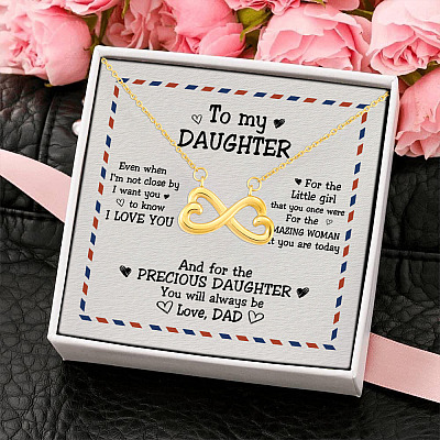 Gift To My Daughter From Dad Even When I Am Not Close By Infinity Heart Pendant Necklace