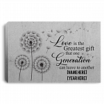 Personalized Love Greatest Gift One Generation Leave Another Memorial Wrapped Framed Canvas Prints - Unframed Poster, White, 0.75'' Framed Canvas Personalized Love Greatest Gift One Generation Leave Another Memorial Wrapped Framed Canvas Prints - Unframed Poster, White, 0.75'' Framed Canvas