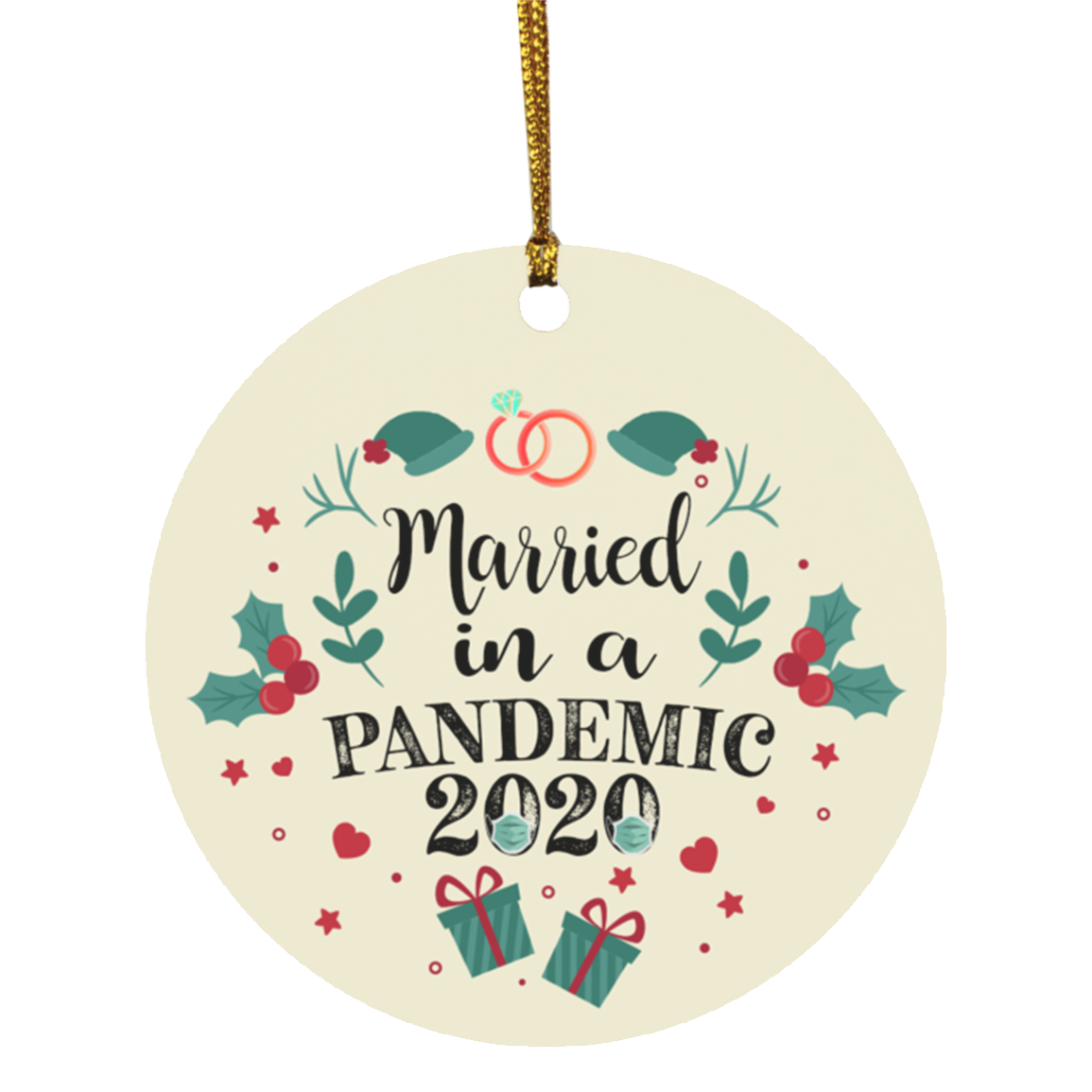Married In A Pandemic 2020 Circle Christmas Ornament Keepsake - Funny Quarantine Wedding Christmas Ornament, White, Circle Ornament Married In A Pandemic 2020 Circle Christmas Ornament Keepsake - Funny Quarantine Wedding Christmas Ornament, White, Circle Ornament