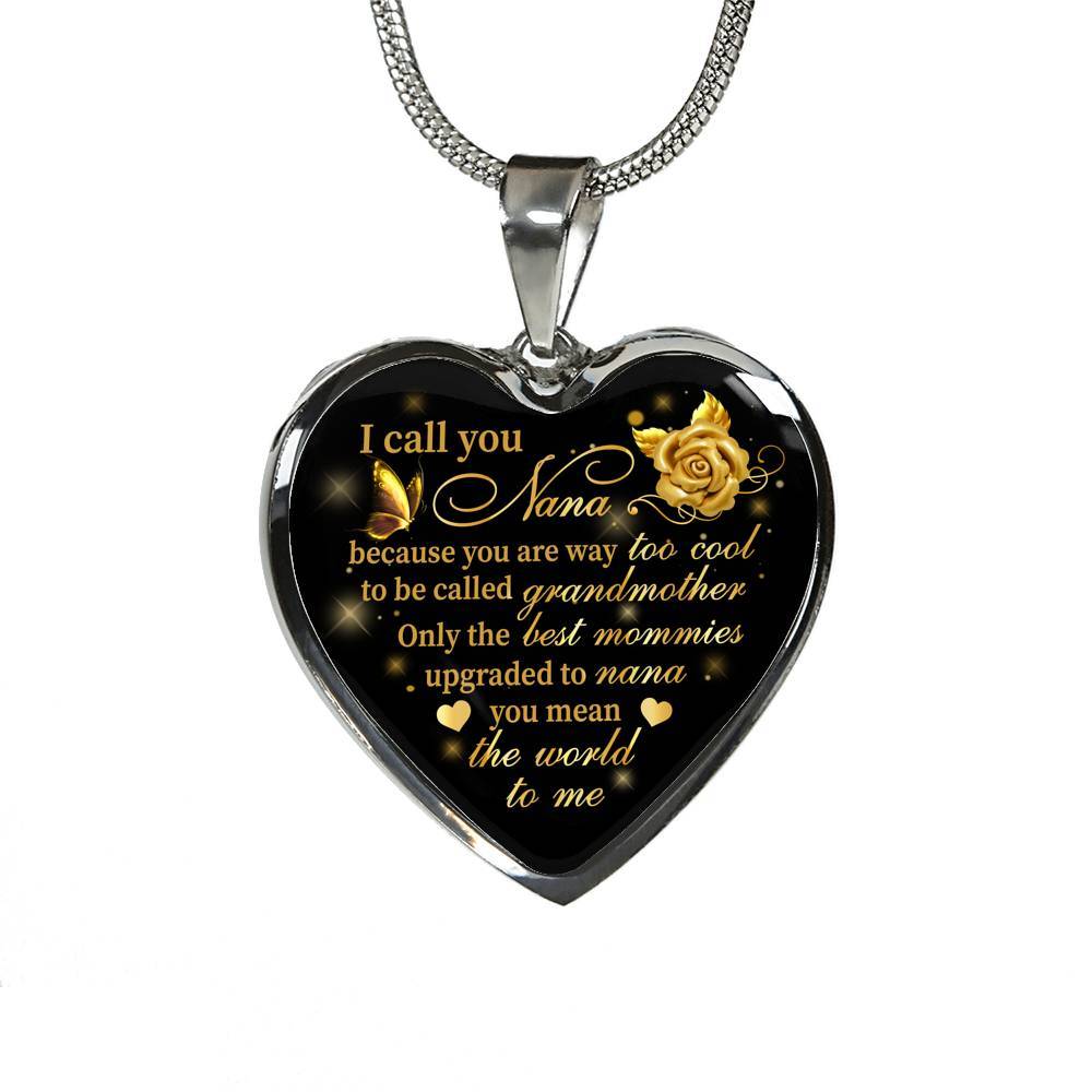 I Call You Nana Because You Are Way Too Cool To Be Called Grandmother Heart Pendant Necklace - Heart Luxury Necklace (Silver) I Call You Nana Because You Are Way Too Cool To Be Called Grandmother Heart Pendant Necklace - Heart Luxury Necklace (Silver)