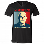 Mike Pence Pretty Fly for a White Guy Funny VP Debate Political Fly Pence T-Shirt - V Neck, Black, V-Neck T-Shirt