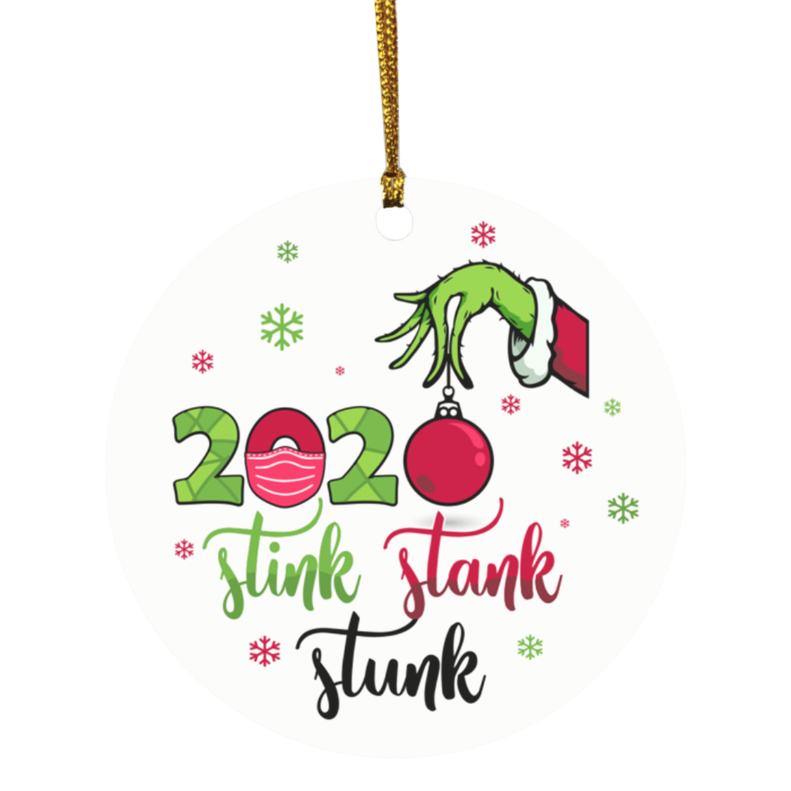 Grnch Stink Stank Stunk Christmas Ornament Keepsake - Holiday Flat Circle Ornament - Holiday Decoration Gift, White, Circle Ornament