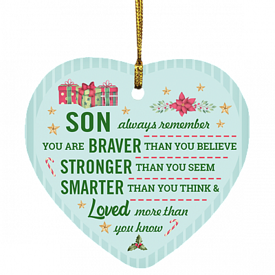 Remember You Are Braver Stronger Smarter Son Christmas Flat Holiday Heart Ornament, White, SUBORNH Heart Ornament