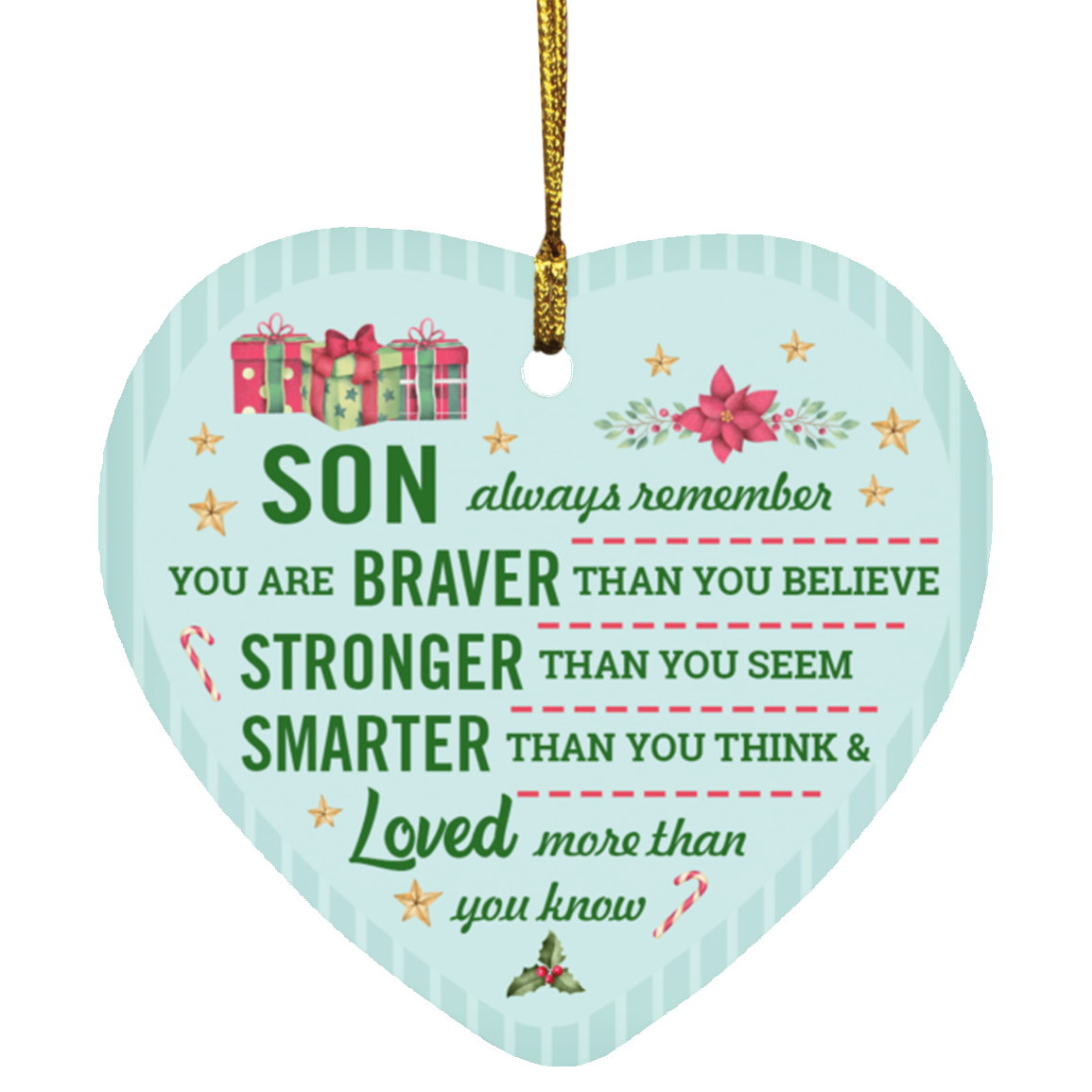 Remember You Are Braver Stronger Smarter Son Christmas Flat Holiday Heart Ornament, White, SUBORNH Heart Ornament Remember You Are Braver Stronger Smarter Son Christmas Flat Holiday Heart Ornament, White, SUBORNH Heart Ornament