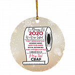 In Memory Of 2020 We Were Gifted It Was Total Crap Funny Pandemic Christmas 2020 Quarantine Circle Ornament, White, Circle Ornament