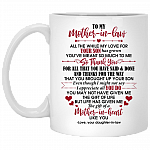 To My Mother In Law You've Meant So Much To Me Thank You Ceramic Coffee Mug - Mother In Law Gifts From Bride, White, 11 oz. White Mug