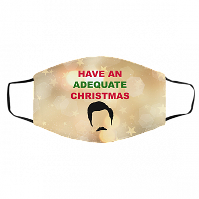 Ron Have An Adequate Christmas Movie Washable Reusable Custom Printed Cloth Face Mask Cover, White, Cloth Face Cover – Medium/Large