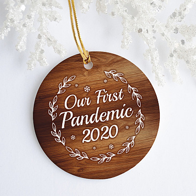 Alternative view of Our First Pandemic 2020 Funny Couple Holiday Christmas Tree Ornament - Quarantine Lockdown Christmas Ornament