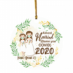 Personalized Almost Married Lesbian Couple 2020 Decorative Christmas Ornament - Holiday Flat Circle Ornament, White, Circle Ornament Personalized Almost Married Lesbian Couple 2020 Decorative Christmas Ornament - Holiday Flat Circle Ornament, White, Circle Ornament