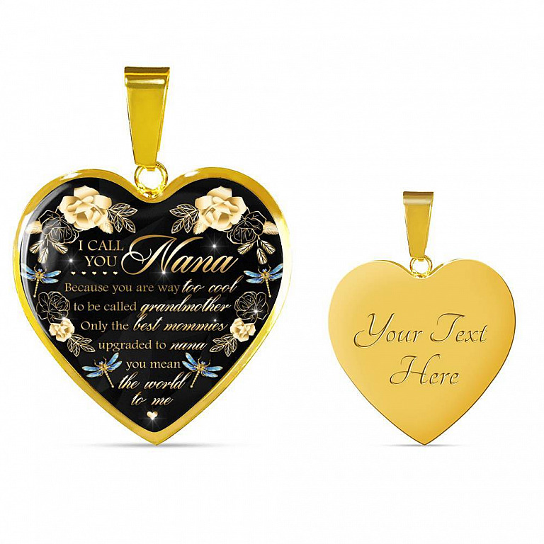 Dragonfly I Call You Nana Because You Are Way Too Cool To Be Called Grandmother Luxury Heart Pendant Necklace - Heart Luxury Necklace (Gold Plated)