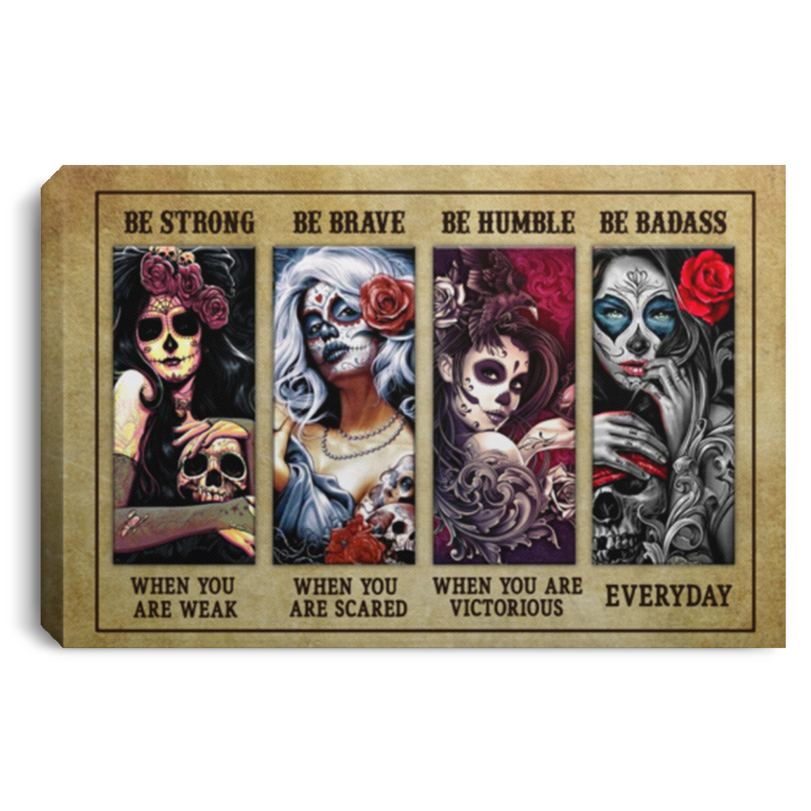 Sugar Skull Be Strong When You Are Week Gallery Wrapped Framed Canvas Prints - Unframed Poster - Home Decor, White, 0.75'' Framed Canvas Sugar Skull Be Strong When You Are Week Gallery Wrapped Framed Canvas Prints - Unframed Poster - Home Decor, White, 0.75'' Framed Canvas