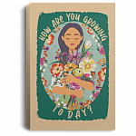 How Are You Growing Today Mindful Self Awareness Gallery Wrapped Framed Canvas Prints - Unframed Poster, White, 0.75'' Framed Canvas