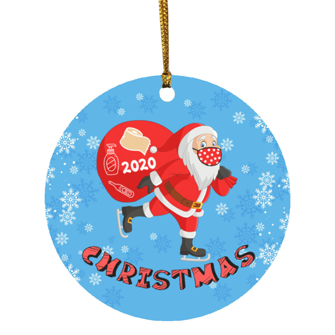 Merry Christmas Santa Claus Snowflakes Toilet Paper 2020 Circle Ornament - Holiday Pandemic Gift, White, Circle Ornament Merry Christmas Santa Claus Snowflakes Toilet Paper 2020 Circle Ornament - Holiday Pandemic Gift, White, Circle Ornament