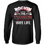 Rockin The Trucker Wife Life Print On Back Only Plain Front Hoodie - Sweatshirt - Long Sleeve Shirt, Black, Long Sleeve