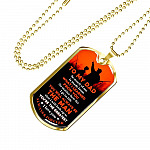 To My Hunting Dad So Much Of Me Is Made From What I Learned From You I Love You Dog Tag Pendant Necklace - Dog Tag (Gold Plated)