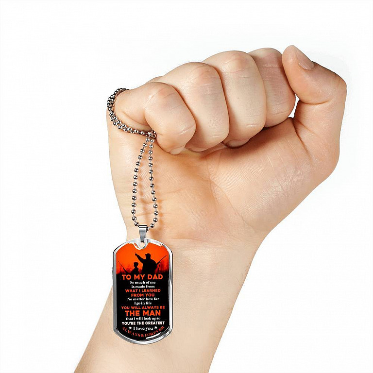 To My Hunting Dad So Much Of Me Is Made From What I Learned From You I Love You Dog Tag Pendant Necklace - Dog Tag (Silver)