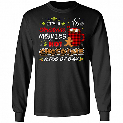 It's Christmas Movies and Hot Chocolate Kind Of Day Hoodie - Sweatshirt - Long Sleeve - Christmas Movie Coffee, Black, Long Sleeve