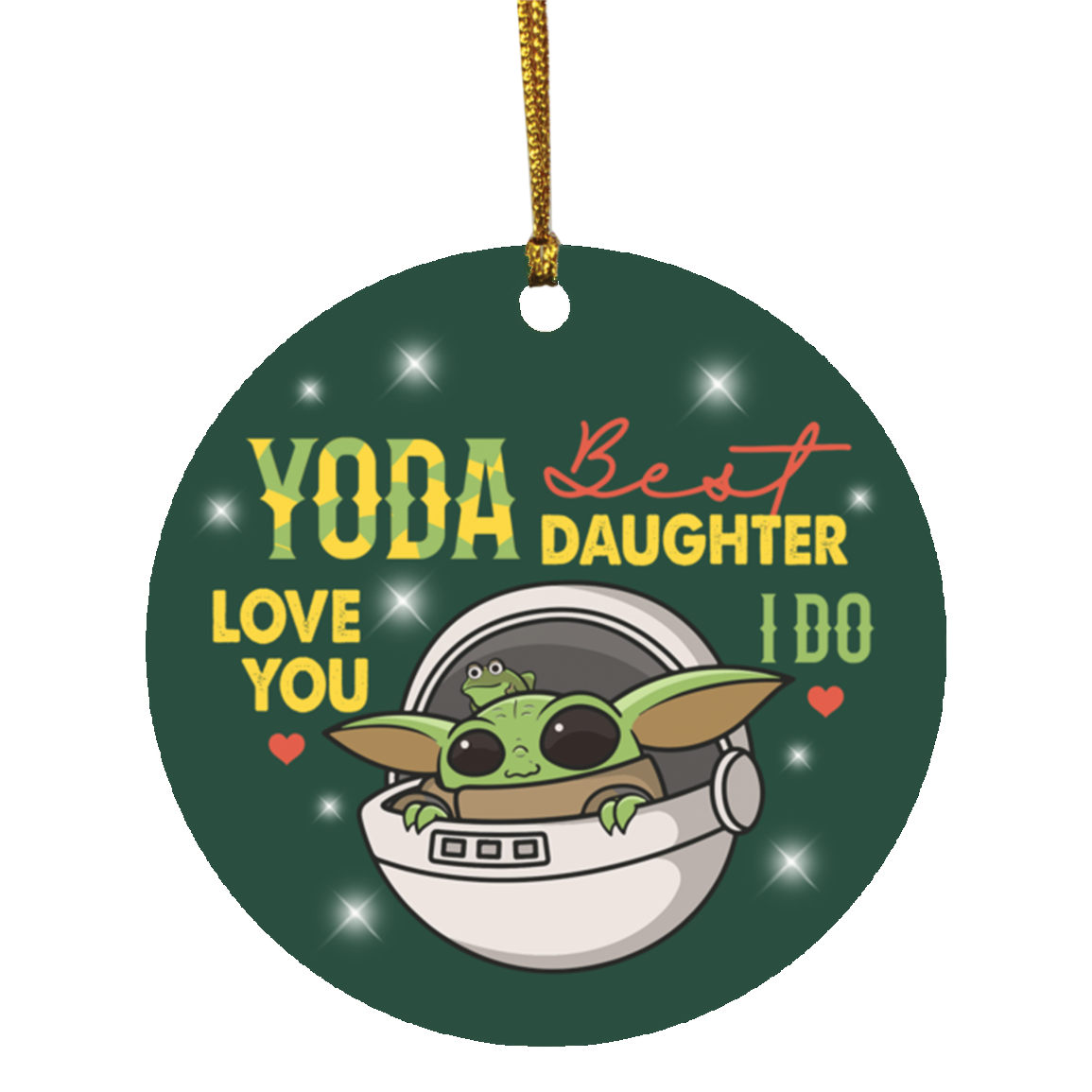 Youda Best Daughter Ever Love You I Do Decorative Christmas Ornament - Holiday Flat Circle Ornament, White, Circle Ornament Youda Best Daughter Ever Love You I Do Decorative Christmas Ornament - Holiday Flat Circle Ornament, White, Circle Ornament