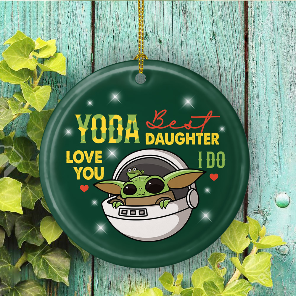 1LV. Yoda Best Daughter Ornament mk